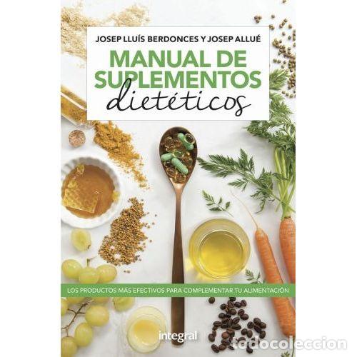 Livros em segunda m&atilde;o: MANUAL DE SUPLEMENTOS DIET&Eacute;TICOS - BERDONCES, JOSEP LLU&Iacute;S Y ALLU&Eacute;, JOSEP