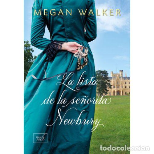 B&uuml;cher: LA LISTA DE LA SE&Ntilde;ORITA NEWBURY - WALKER, MEGAN