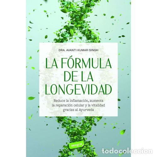 B&uuml;cher: LA F&Oacute;RMULA DE LA LONGEVIDAD - KUMAR-SINGH, AVANTI