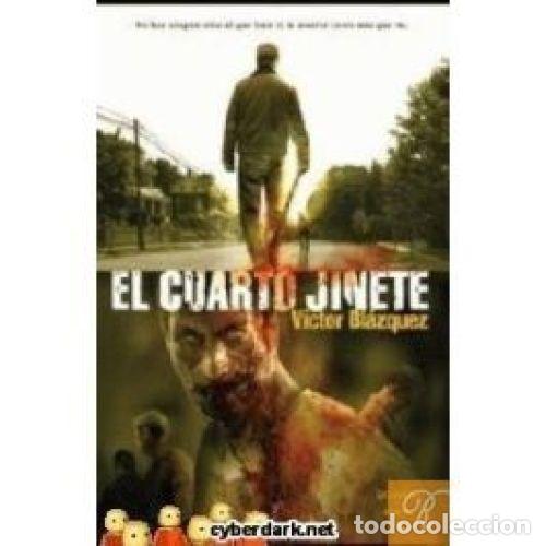 B&uuml;cher: EL CUARTO JINETE - BL&Aacute;ZQUEZ, V&Iacute;CTOR