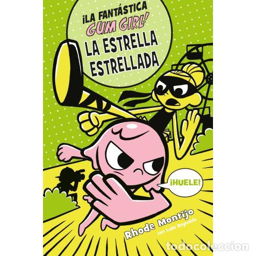 B&uuml;cher: GUM GIRL 3. LA ESTRELLA ESTRELLADA - MONTIJO, RHODE