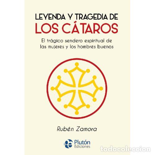 Libros: LEYENDA Y TRAGEDIA DE LOS C&Aacute;TAROS - ZAMORA, RUB&Eacute;N