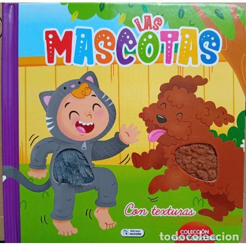 Libros: LAS MASCOTAS CON TEXTURAS - AAVV