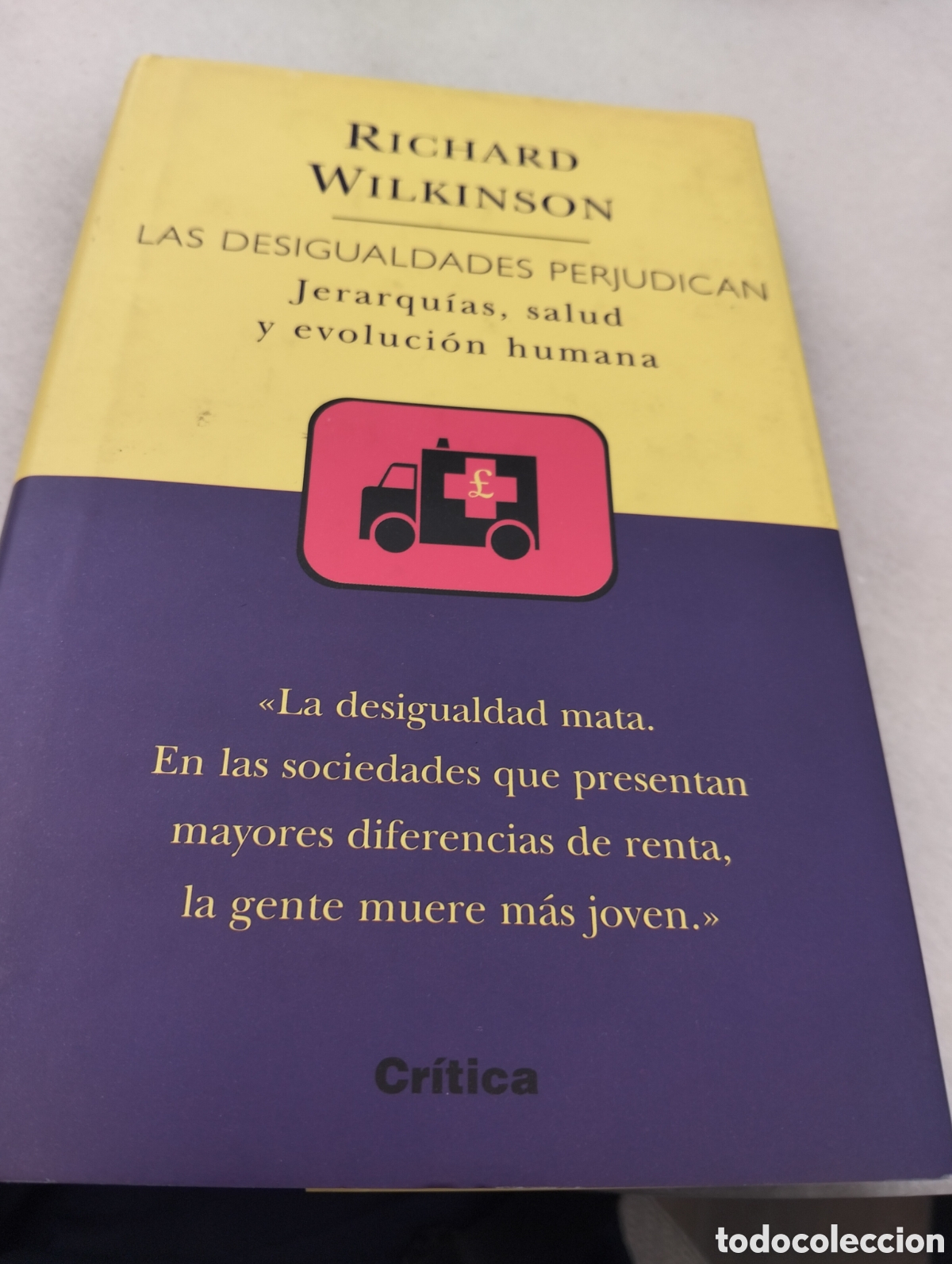 Libros: Las desigualdades perjudican. Richard Wilkinson
