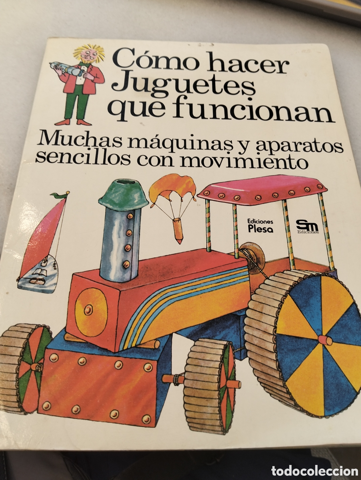 Libros: C&oacute;mo hacer juguetes que funcionen. Ediciones Plesa