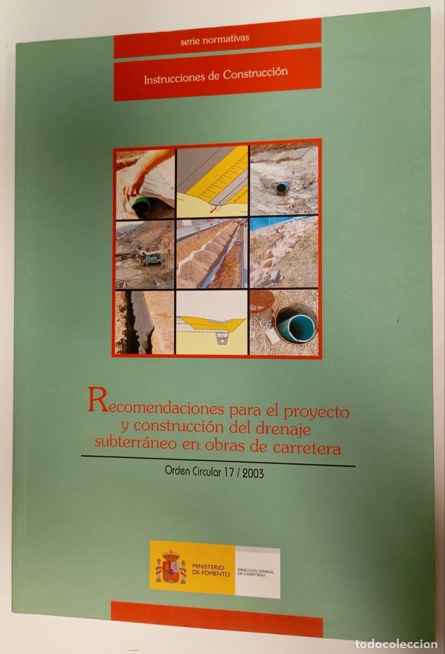 Libros: Recomendaciones para el proyecto y construcci&oacute;n del drenaje subterr&aacute;neo en obras de carretera - Espa