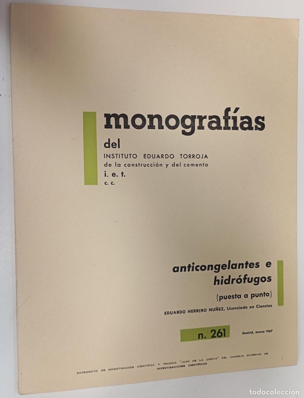 Libros: Monograf&iacute;as del Instituto Eduardo Torroja N&ordm; 261: Anticogelantes e hidr&oacute;fugos (puesta a punto) - Her
