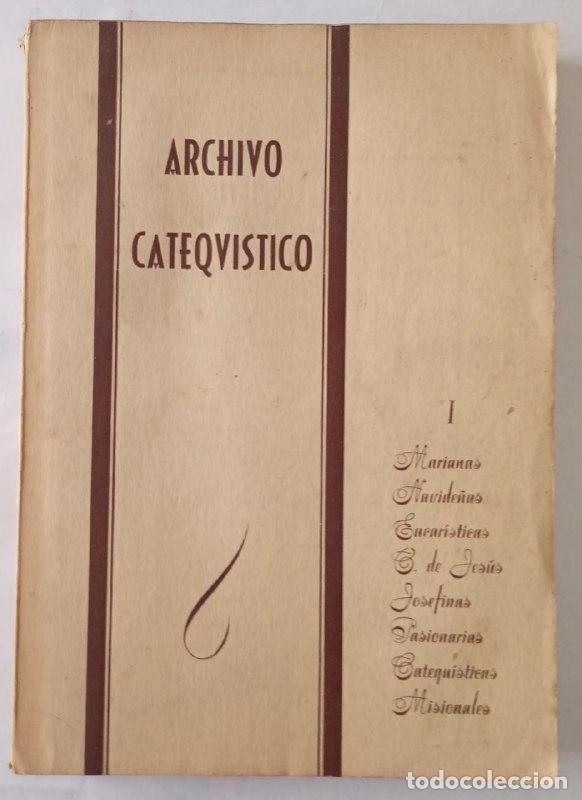 Libros: Archivo catequistico I - Franz Schreibmayr / Klemens Tilmann / Hubert Fischer - Jan Wiggers / Albert