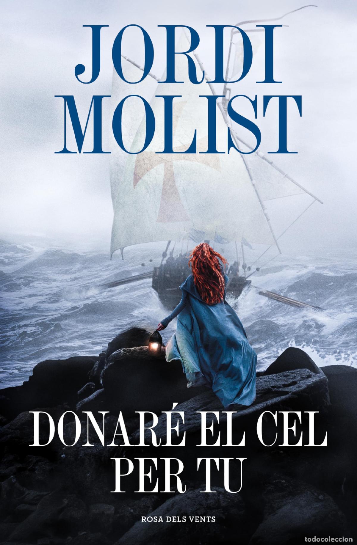 Libros: Donar&eacute; el cel per tu (Narrativa catalana)