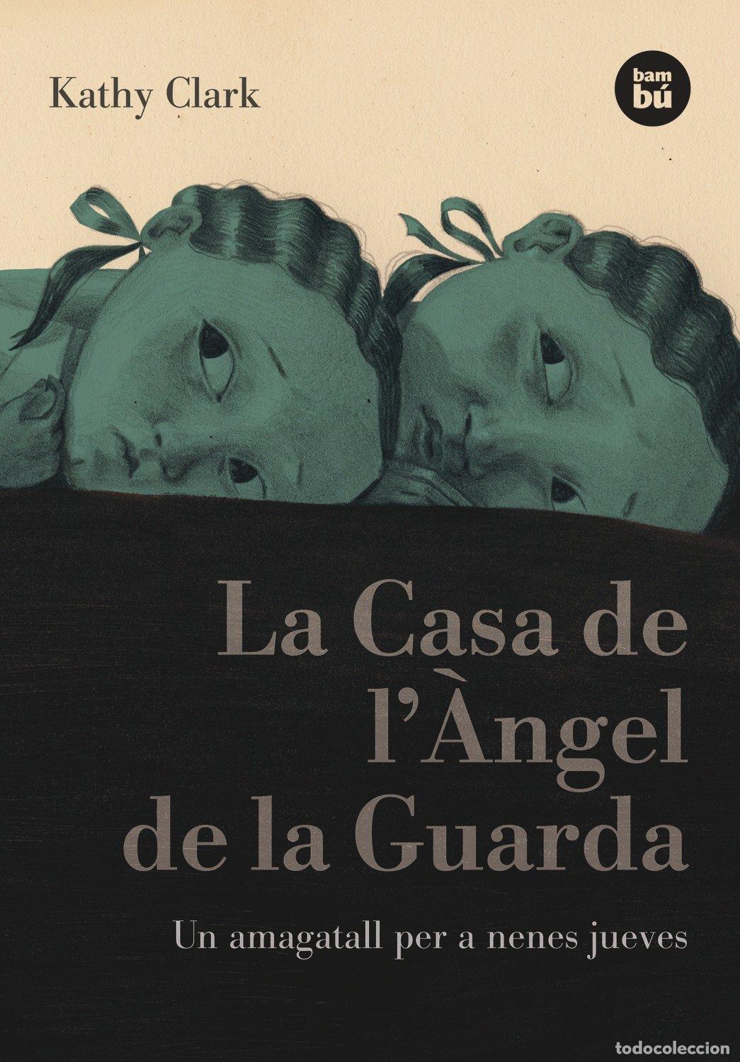 Libros: La Casa de l'&Agrave;ngel de la Guarda (Bamb&uacute; Viscut)