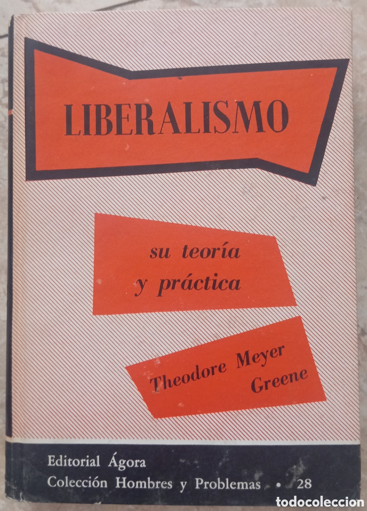 Libros: LIBERALISMO - THEODORE MEYER GREENE - Foto 1