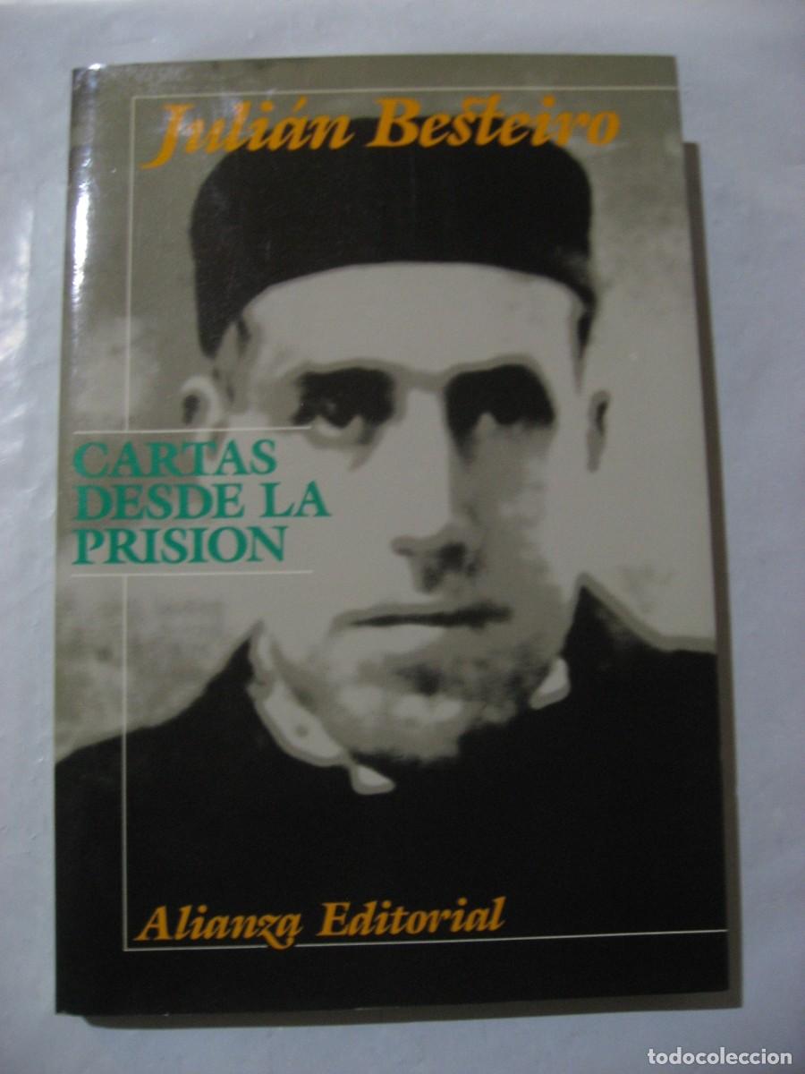 Libros: CARTAS DESDE LA PRISI&Oacute;N - Juli&aacute;n Besteiro