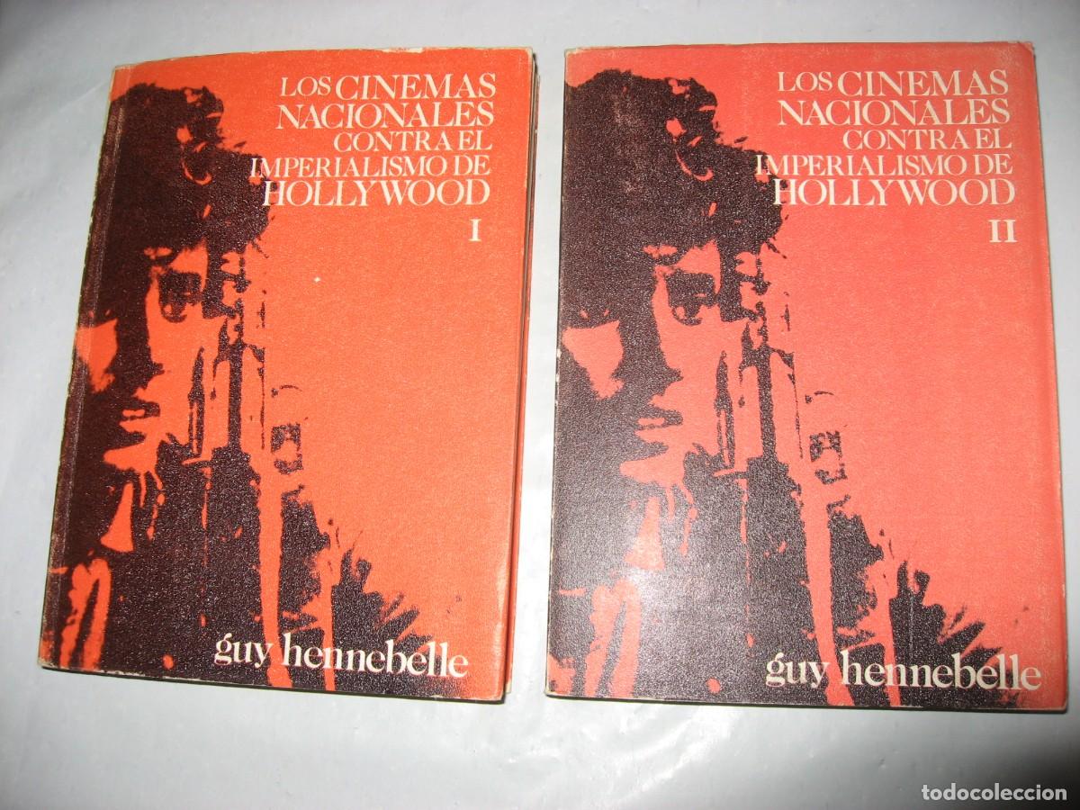 Libros: LOS CINEMAS NACIONALES CONTRA EL IMPERIALISMO DE HOLLYWOOD I y II (2 TOMOS) - Guy Hennebelle