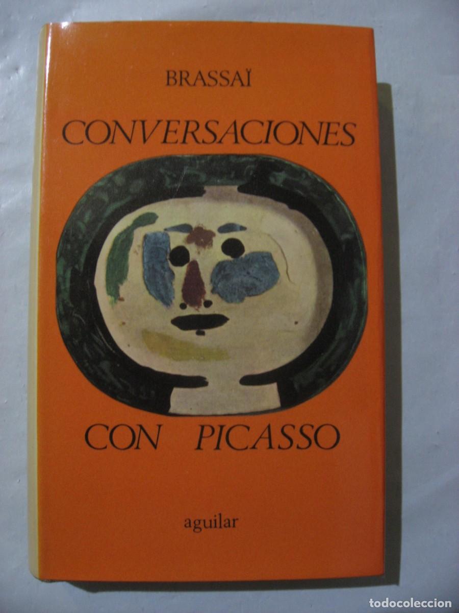Libros: CONVERSACIONES CON PICASSO - BRASSA&Iuml;