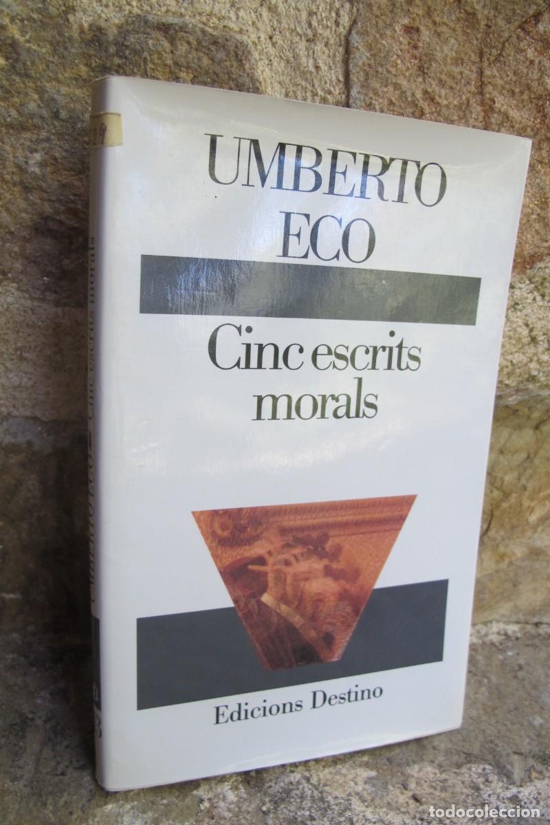 Libros: CINC ESCRITS MORALS. UMBERTO ECO