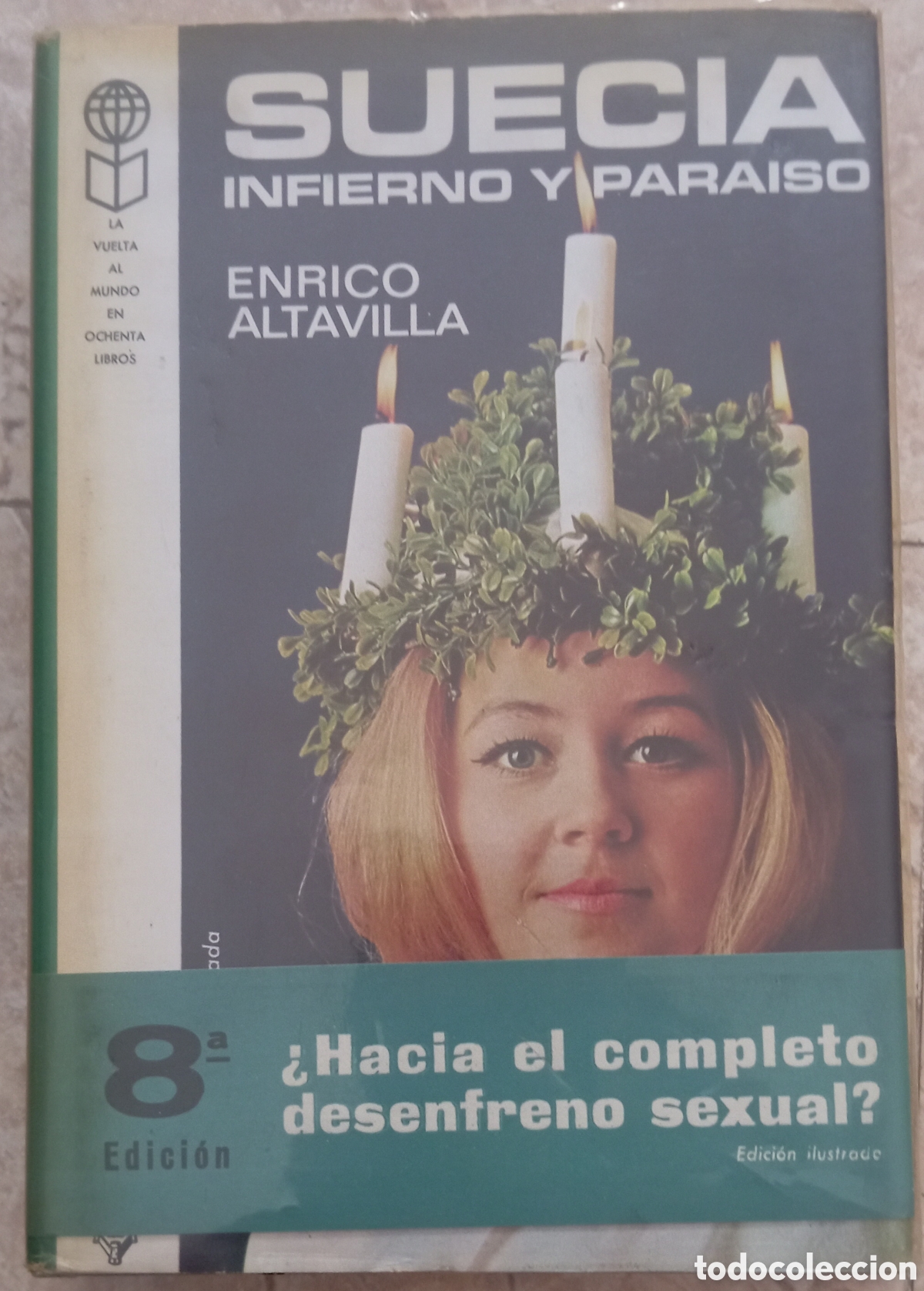 books: SUECIA INFIERNO O PARAISO - ENRICO ALTAVILLA