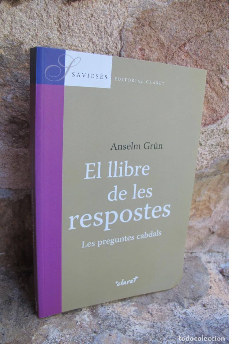 Libros: EL LLIBRE DE LES RESPOSTES. ANSELM GRUN. LES PREGUNTES CABDALS