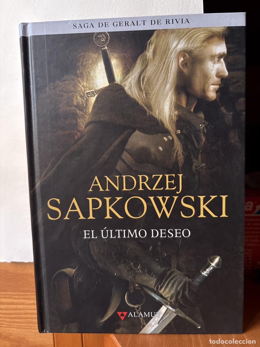 Libros: El &uacute;ltimo deseo LA SAGA DE GERALT DE RIVIA. LIBRO I - Andrzej Sapkowski TRADUCE: JOSE MARIA FARALDO
