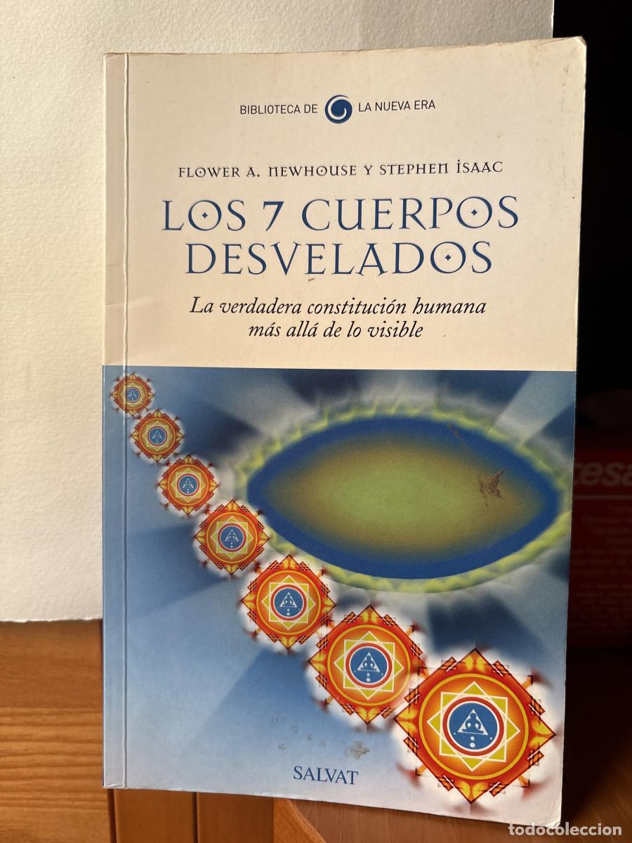 Libros: Los 7 cuerpos deSvelados - Flower A. Newhouse Stephen Isaac TDK232
