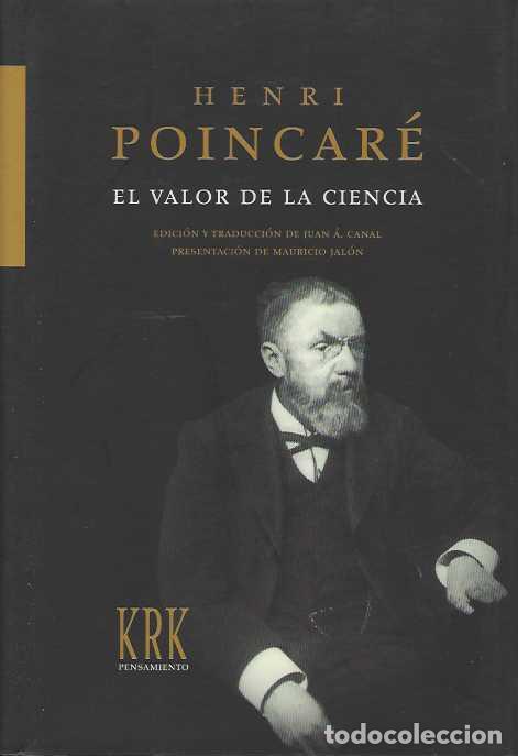 books: EL VALOR DE LA CIENCIA. Edici&oacute;n y traducci&oacute;n de Juan A. Canal, presentaci&oacute;n de Mauricio Jal&oacute;n. - POI