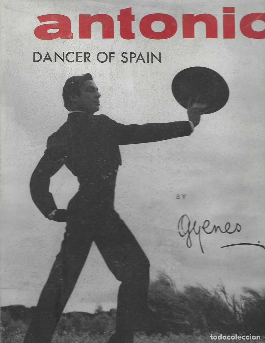Libri di seconda mano: ANTONIO, DANCER OF SPAIN. Con una breve Autobiograf&iacute;a y dos dibujos de Picasso y Cocteau. - GYENES,