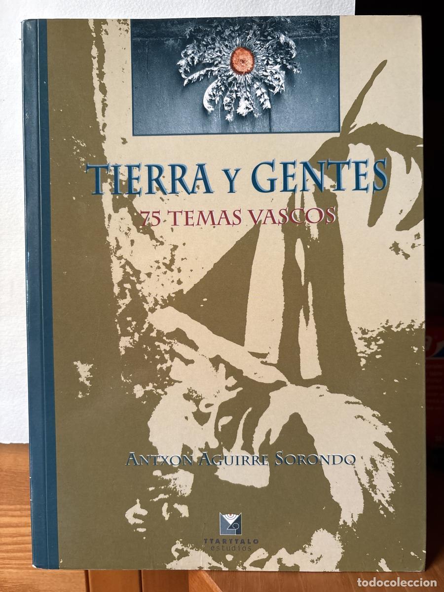 books: Tierra y gentes. 75 temas vascos - Antxon Agirre Sorondo TDK232