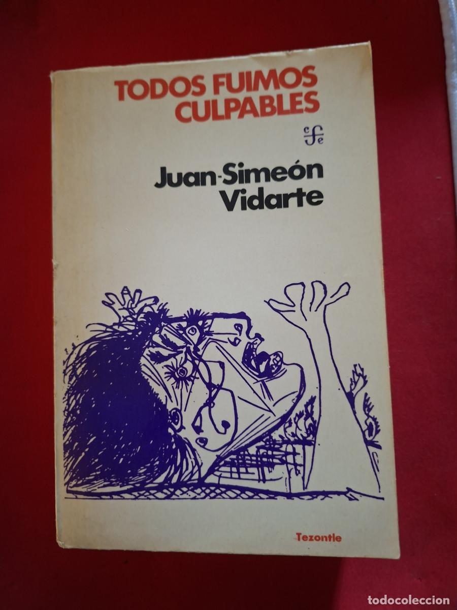 Libros: Todos fuimos culpables - Vidarte, Juan-Sime&oacute;n