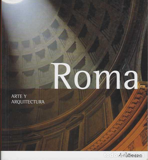 B&uuml;cher: ROMA. ARTE Y ARQUITECTURA. - HINTZEN-BOHLEN, BRIGITTE. / J&Uuml;RGEN SORGES.