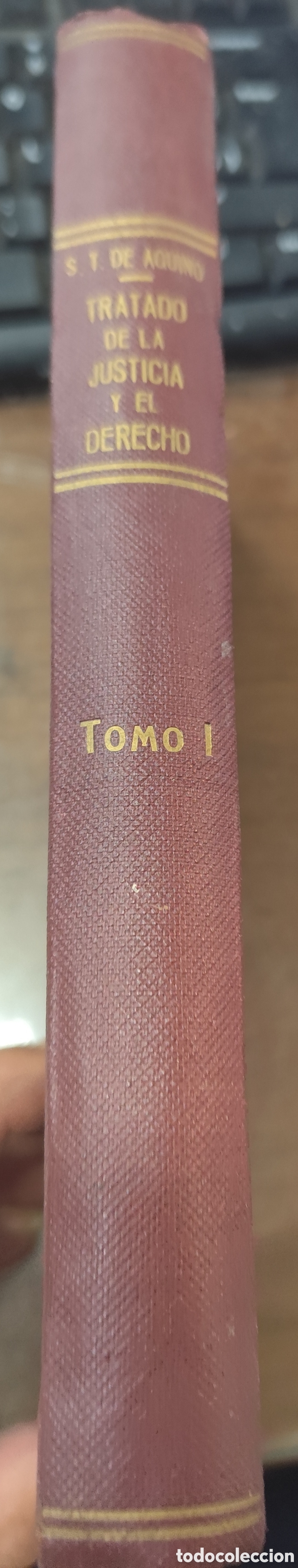 B&uuml;cher: TRATADO DE LA JUSTICIA Y EL DERECHO. Tomo I. Textos. A&ntilde;o 1942 - AQUINO,Santo Tomas de