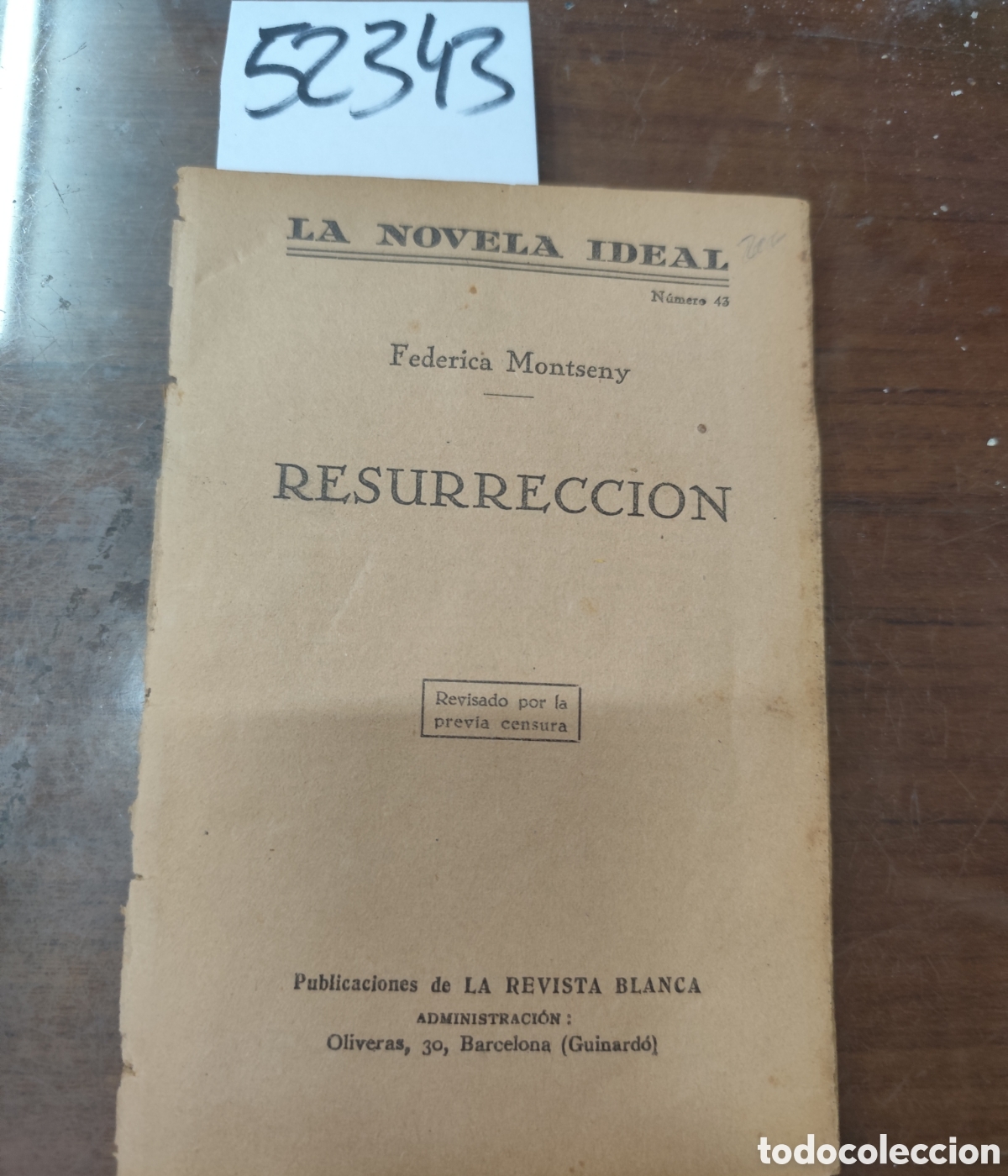 Livres: RESURRECCION. 1&ordf; Edici&oacute;n. La novela Ideal n&ordm; 43. A&ntilde;os 20. Anarquismo - MONTSENY,Federica