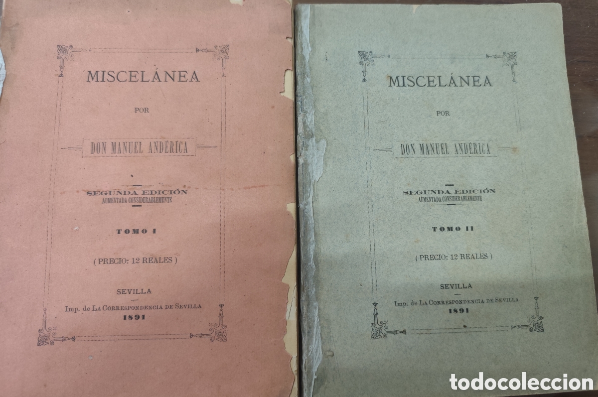 Livres: MISCELANEA DE PERSONAJES SEVILLANOS. Dedicatoria autografa de autor. Los 2 tomos. Completo. A&ntilde;o 1891