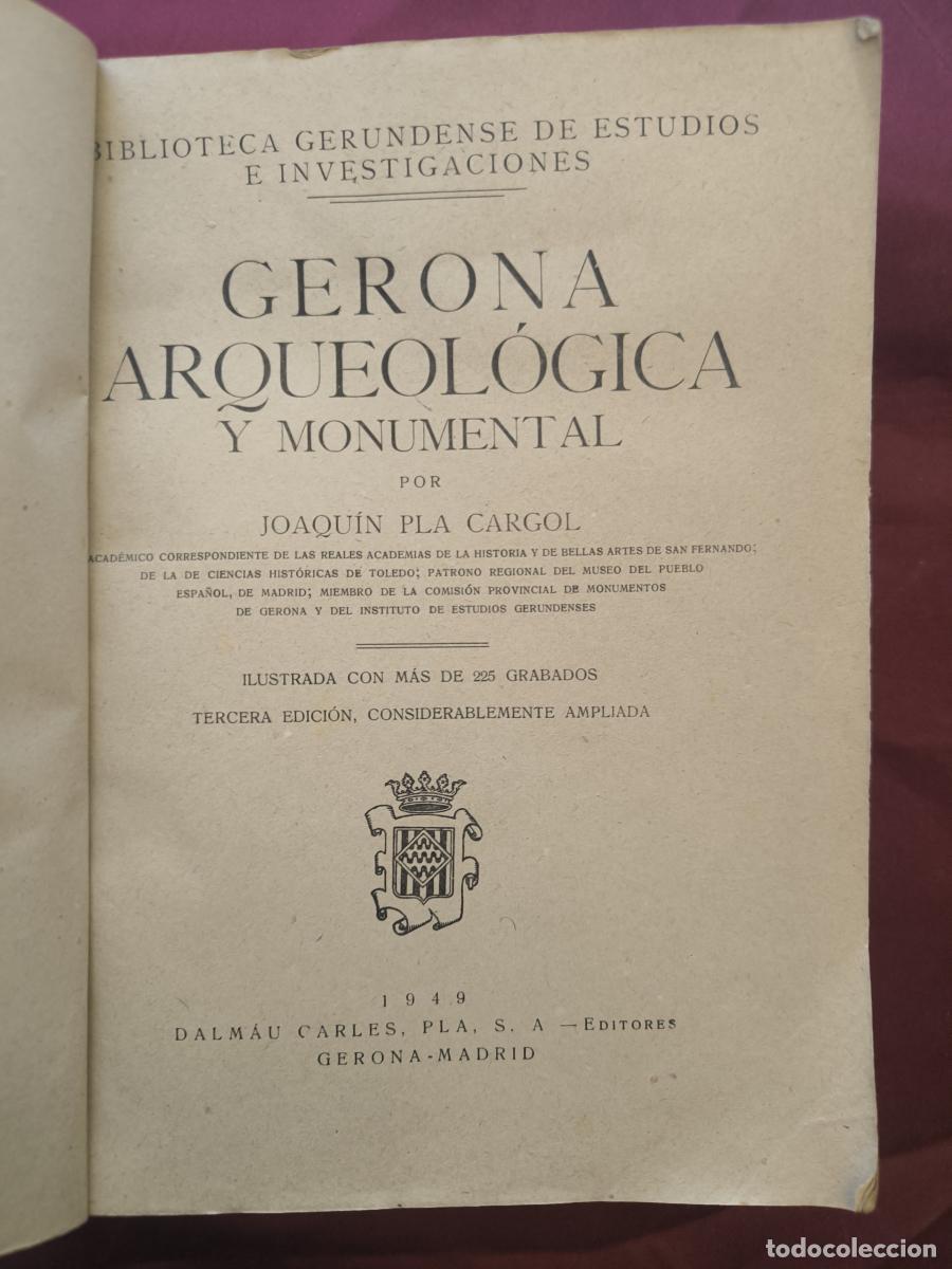 Libros: Gerona arqueol&oacute;gica y monumental - Pla Cargol, Joaqu&iacute;n