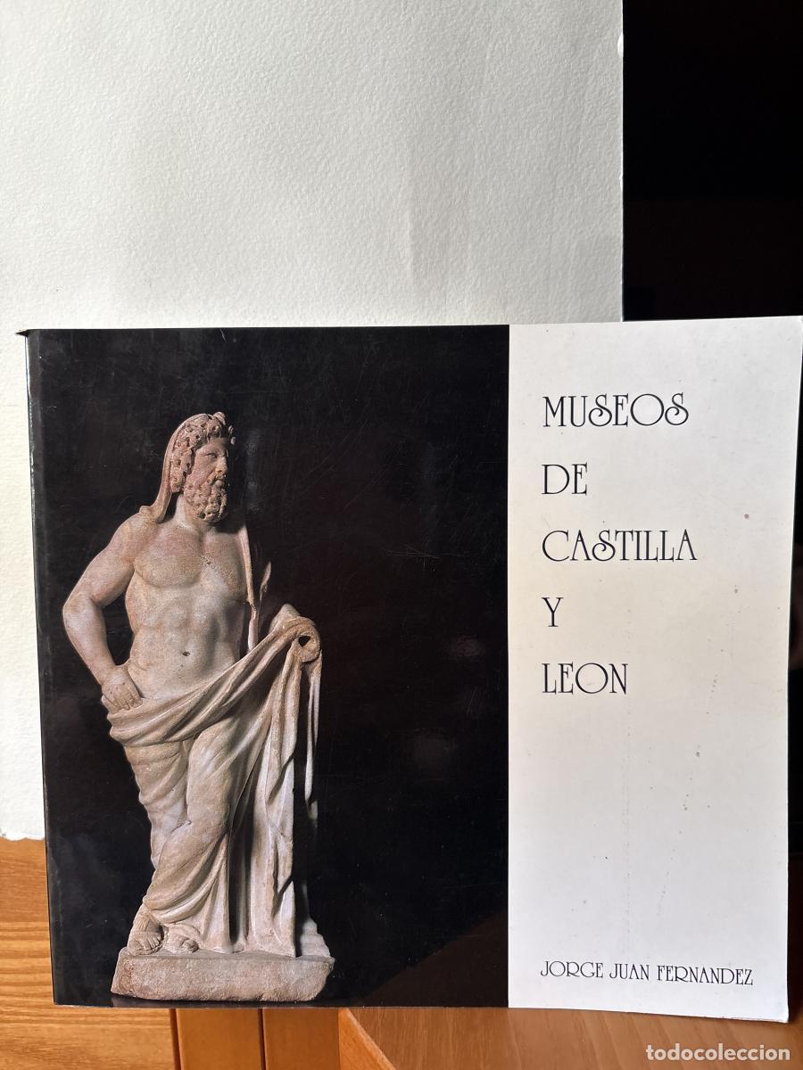 Libros: Museos de Castilla y Le&oacute;n - Jorge Juan Fern&aacute;ndez Gonz&aacute;lez TDK232