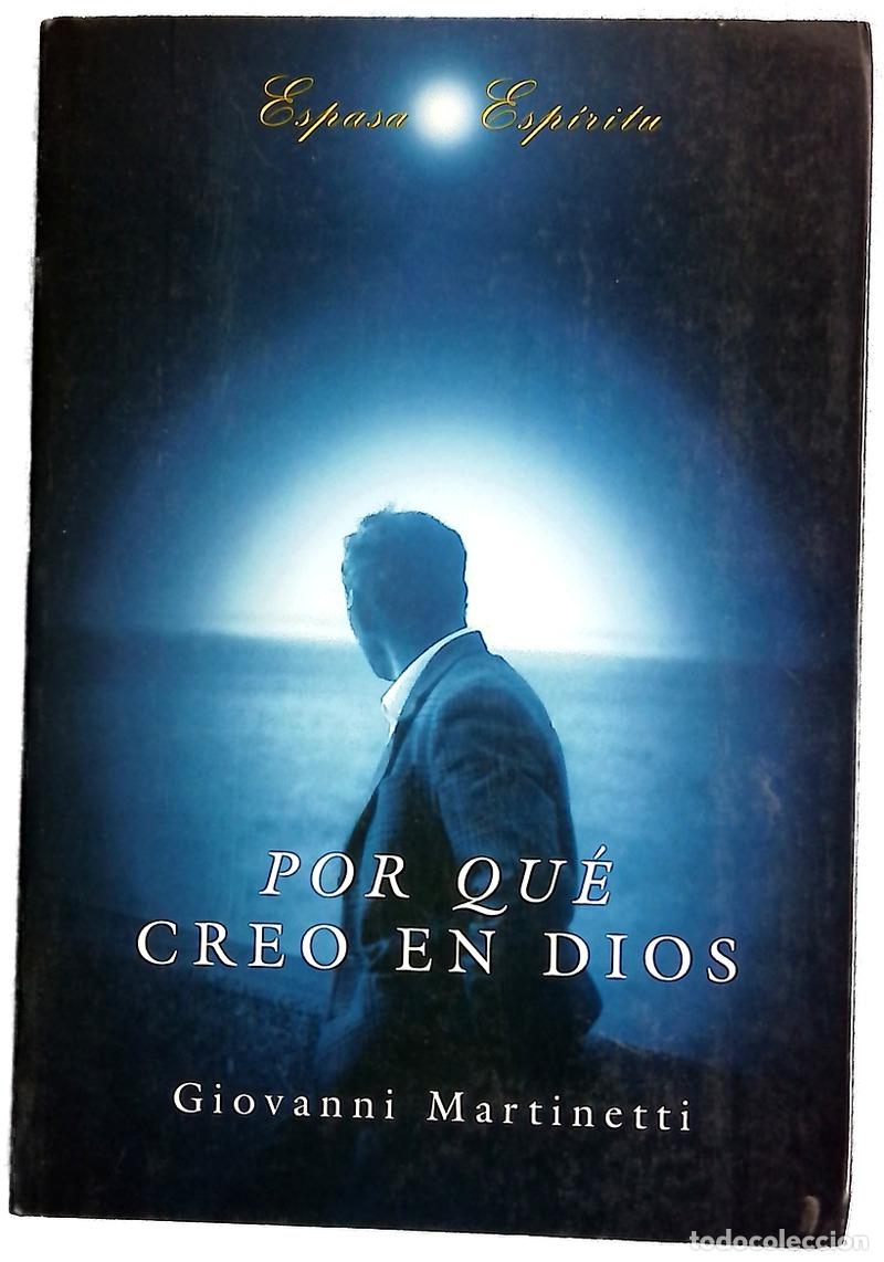 Libros: Por qu&eacute; creo en Dios - Martinetti, Giovanni