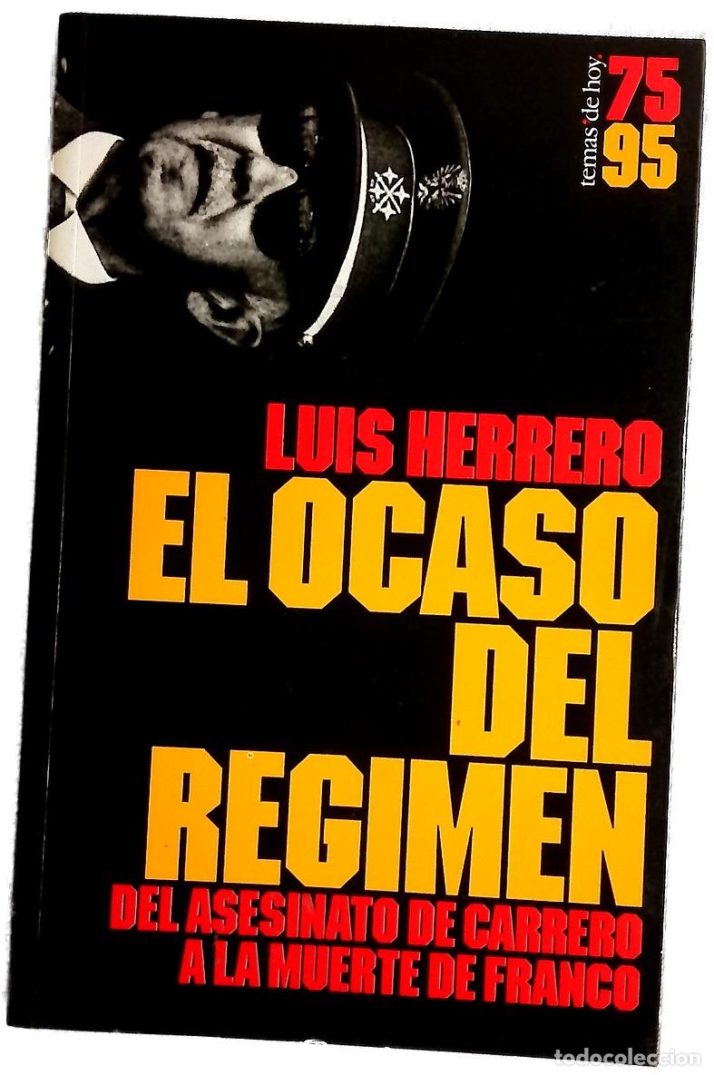 Libros: El ocaso del r&eacute;gimen del asesinato de Carrero a la muerte de Franco