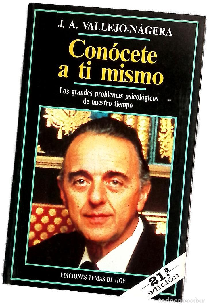 B&uuml;cher: Con&oacute;cete a t&iacute; mismo - Vallejo-N&aacute;gera, Juan Antonio