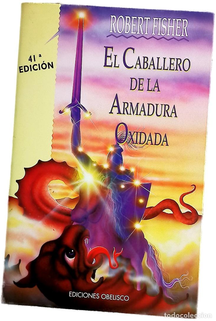 B&uuml;cher: El caballero de la armadura oxidada