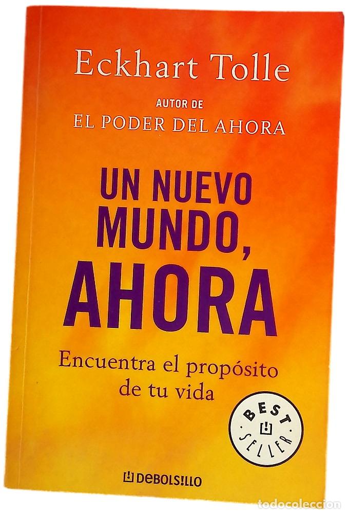 B&uuml;cher: Un nuevo mundo, ahora - Tolle, Eckhart