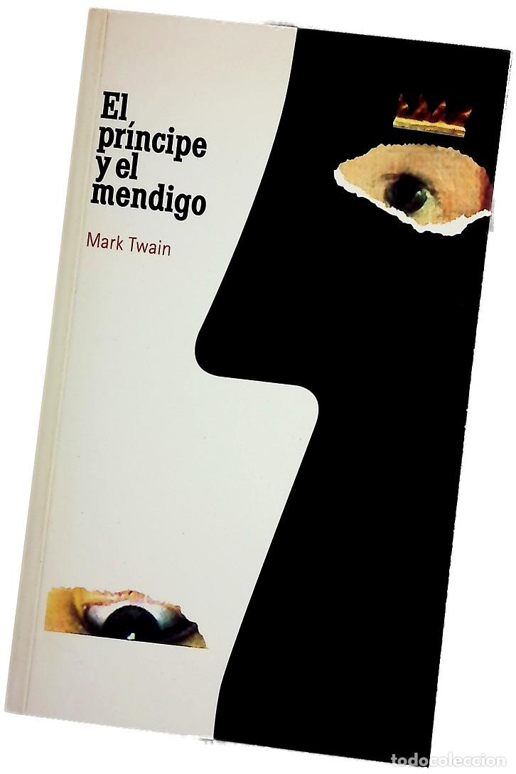 Libros: El pr&iacute;ncipe y el mendigo - Twain, Mark; L&aacute;zaro Ros, Amando