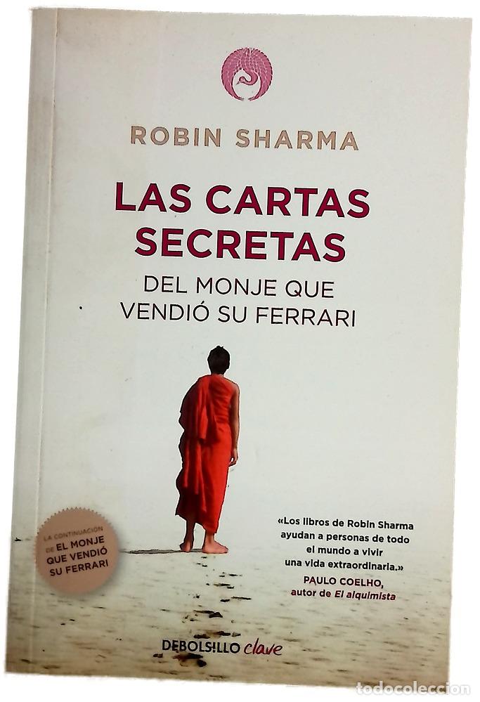 Libri di seconda mano: Las cartas secretas del monje que vendi&oacute; su Ferrari