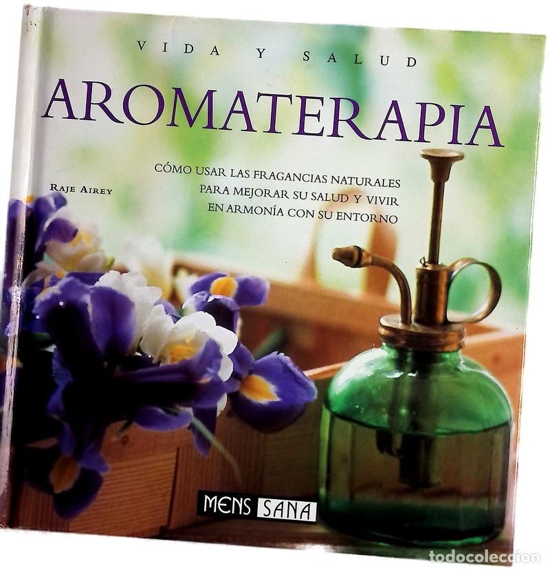 Libri di seconda mano: Aromaterapia - Airey, Raje
