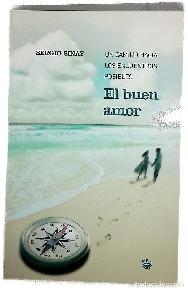 B&uuml;cher: El buen amor - Sinay, Sergio