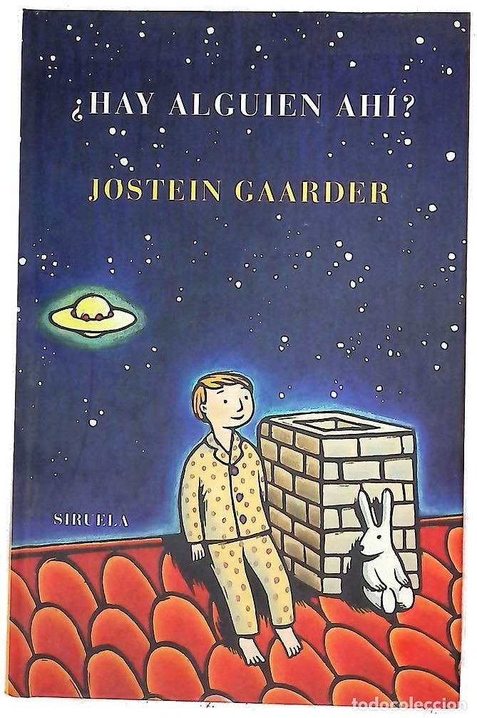 B&uuml;cher: &iquest;Hay alguien ah&iacute;? - Gaarder, Jostein