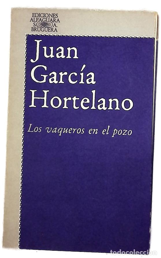 Livros em segunda m&atilde;o: Los vaqueros en el pozo - Garc&iacute;a Hortelano, Juan