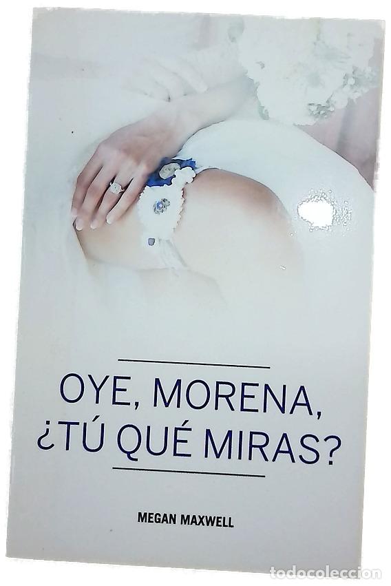 Libros: Oye, morena, &iquest;t&uacute; qu&eacute; miras?