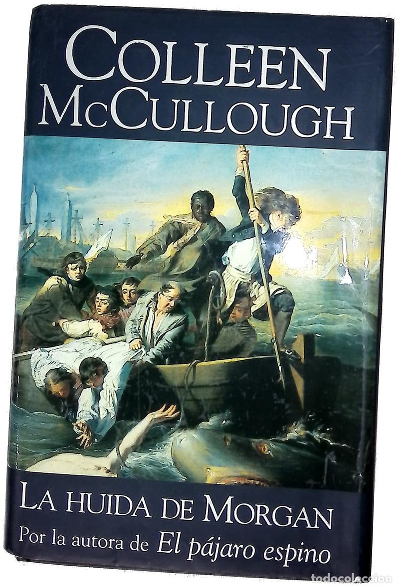 Livres: La huida de Morgan - McCullough, Colleen