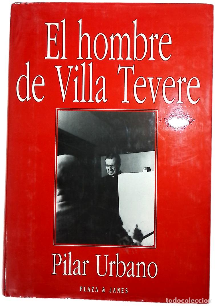 Livros em segunda m&atilde;o: El hombre de Villa Tevere los a&ntilde;os romanos de Josemar&iacute;a Escriv&aacute;