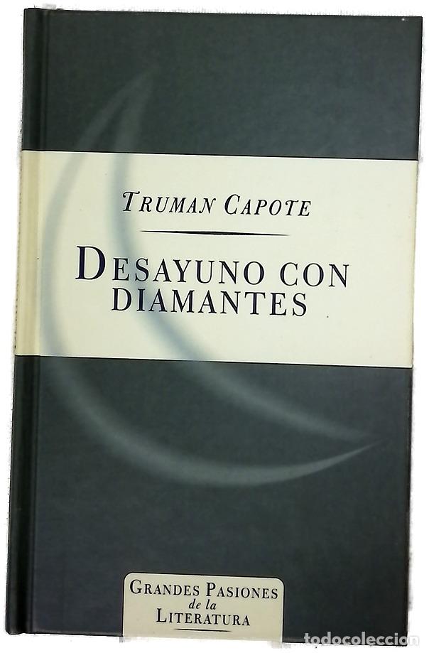 Libros: Desayuno con diamantes - Capote, Truman
