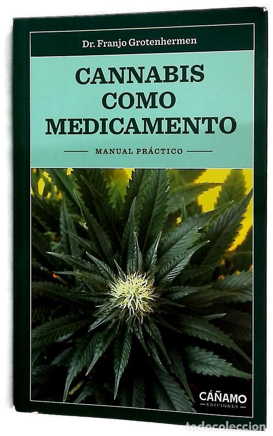 Libros: Cannabis como medicamento : manual pr&aacute;ctico