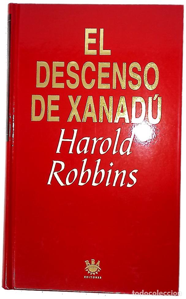 Libros: El descenso de Xanad&uacute; - Robbins, Harold; Sangen&iacute;s, Ram&oacute;n